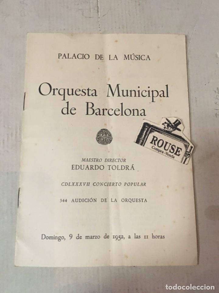 Cat&aacute;logos de M&uacute;sica: ANTIGUO PROGRAMA DE MUSICA - ORQUESTA MUNICIPAL DE BARCELONA - MAESTRO EDUARDO TOLDR&Agrave; PALACIO DE LAO