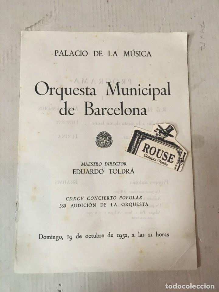 Cat&aacute;logos de M&uacute;sica: ANTIGUO PROGRAMA DE MUSICA - ORQUESTA MUNICIPAL DE BARCELONA - MAESTRO EDUARDO TOLDR&Agrave; PALACIO DE LAO