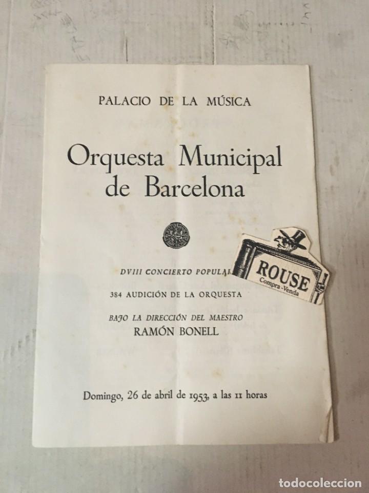 Cat&aacute;logos de M&uacute;sica: ANTIGUO PROGRAMA DE MUSICA - ORQUESTA MUNICIPAL DE BARCELONA - MAESTRO RAMON BONELL PALACIO DE LAO