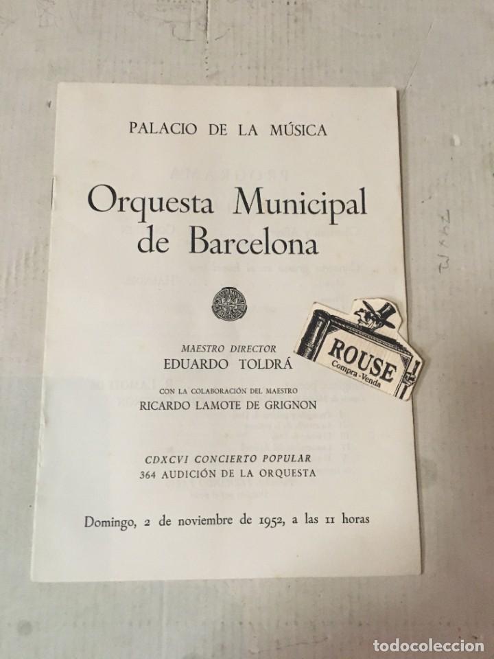 Cat&aacute;logos de M&uacute;sica: ANTIGUO PROGRAMA DE MUSICA - ORQUESTA MUNICIPAL DE BARCELONA - MAESTRO EDUARDO TOLDR&Aacute; CON LA COLABOR