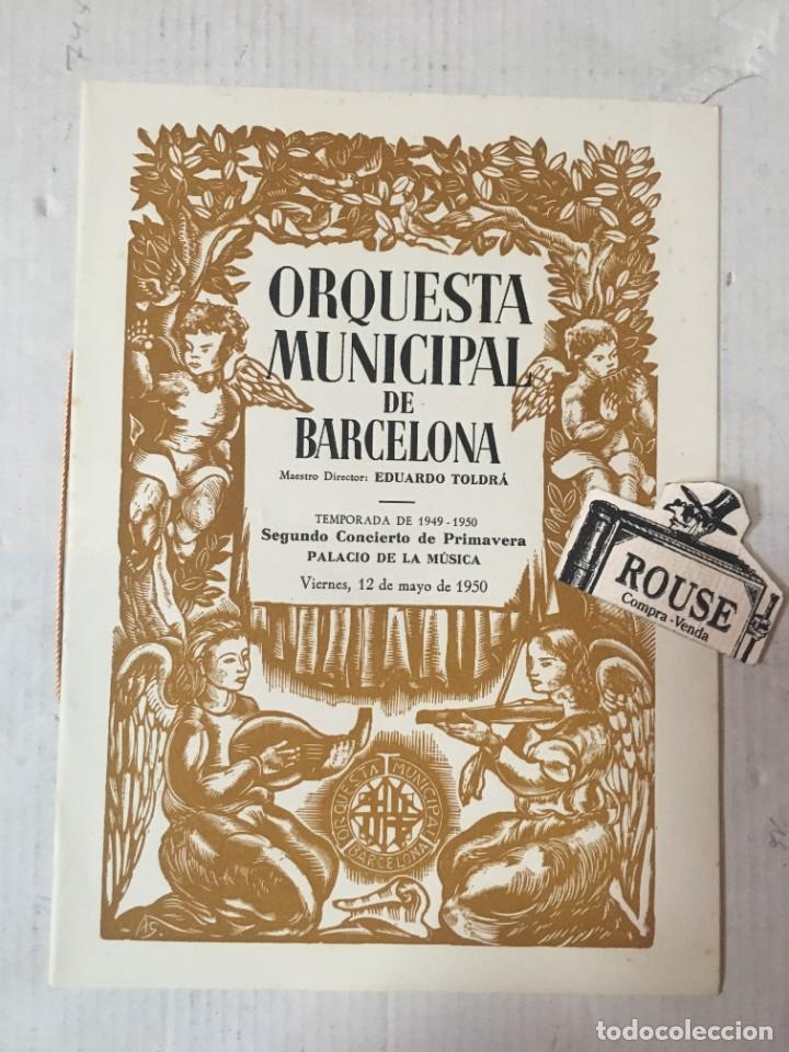 Cat&aacute;logos de M&uacute;sica: ANTIGUO PROGRAMA DE MUSICA - ORQUESTA MUNICPAL DE BARCELONA maestro EDUARDO TOLDR&Aacute; temporada 1949-50