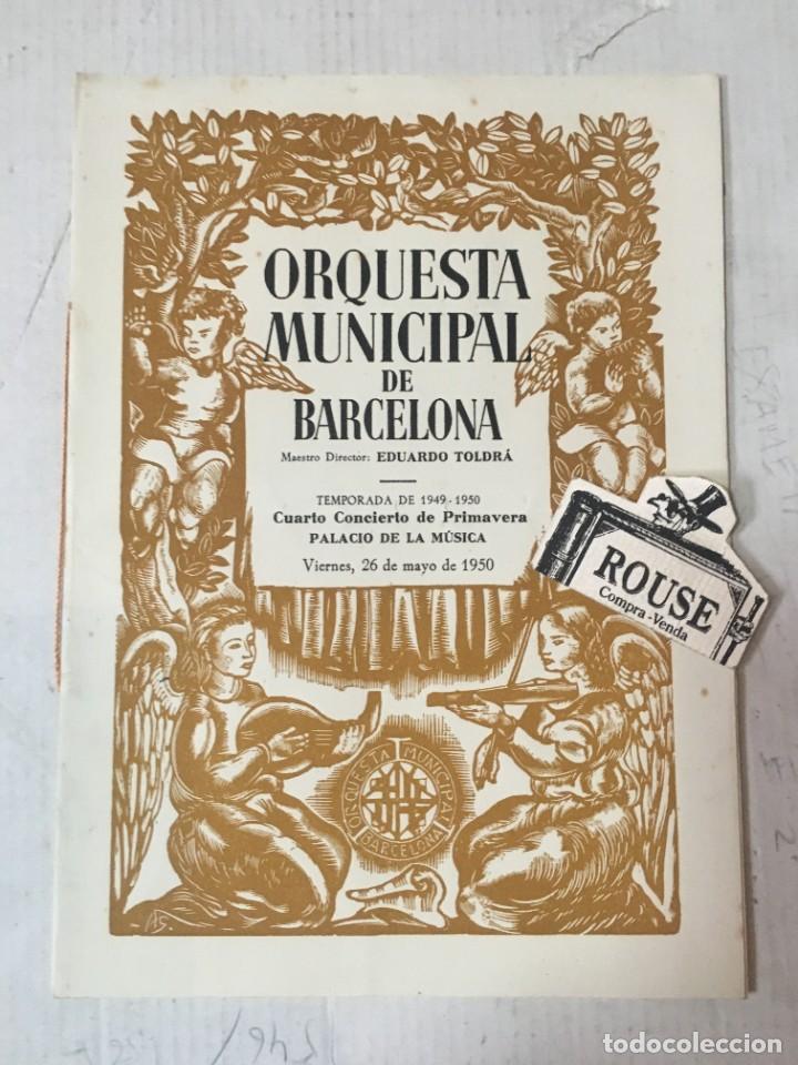 Cat&aacute;logos de M&uacute;sica: ANTIGUO PROGRAMA DE MUSICA - ORQUESTA MUNICPAL DE BARCELONA maestro EDUARDO TOLDR&Aacute; temporada 1949-50