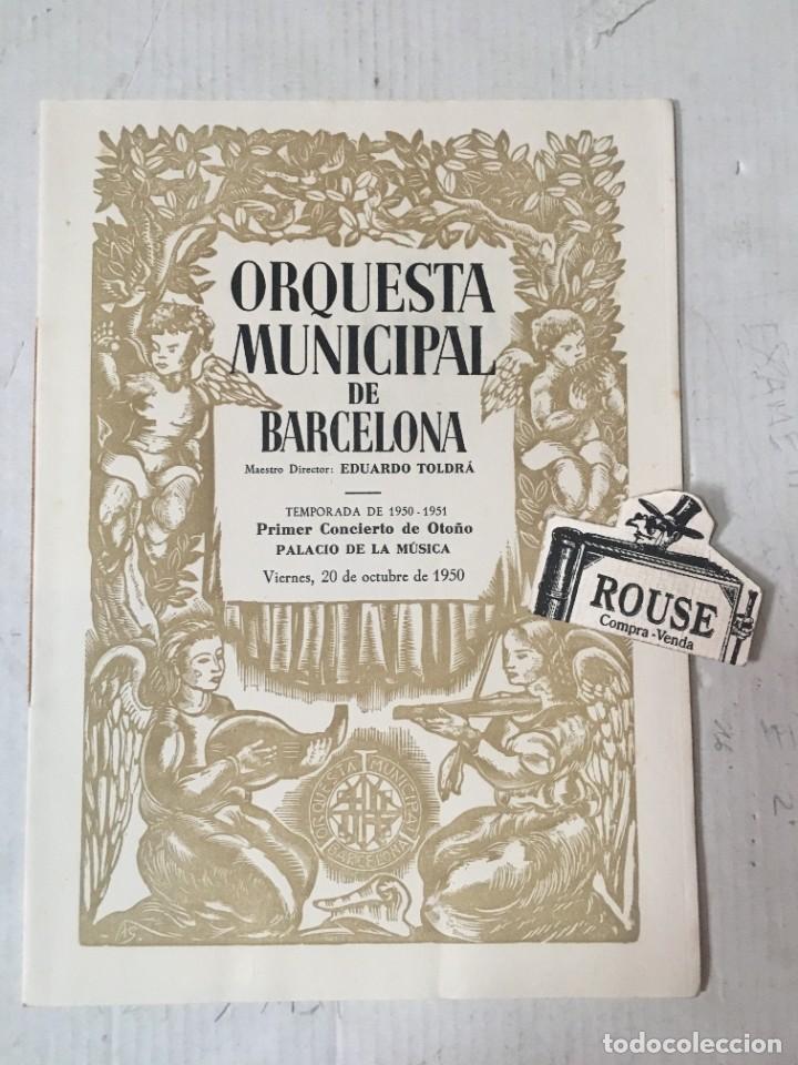 Cat&aacute;logos de M&uacute;sica: ANTIGUO PROGRAMA DE MUSICA - ORQUESTA MUNICPAL DE BARCELONA maestro EDUARDO TOLDR&Aacute; temporada 1950-51