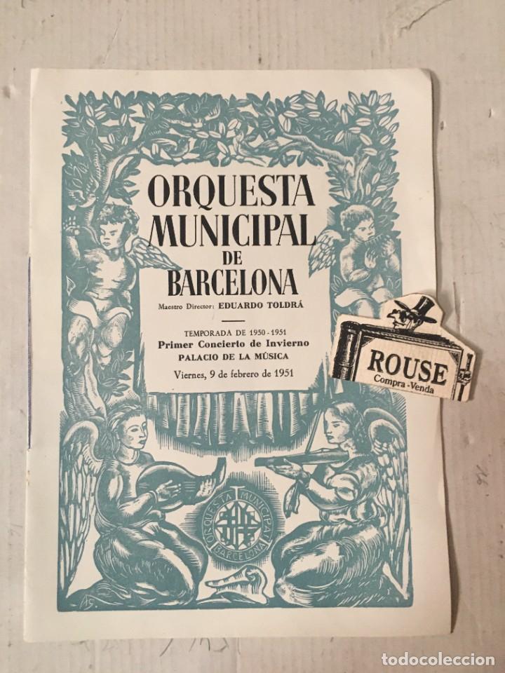 Cat&aacute;logos de M&uacute;sica: ANTIGUO PROGRAMA DE MUSICA - ORQUESTA MUNICIPAL DE BARCELONA mastro EDUARDO TOLDR&Aacute; temporada 1950-51