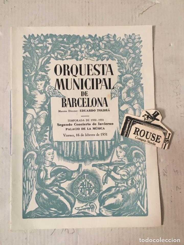 Cat&aacute;logos de M&uacute;sica: ANTIGUO PROGRAMA DE MUSICA - ORQUESTA MUNICIPAL DE BARCELONA mastro EDUARDO TOLDR&Aacute; temporada 1950-51