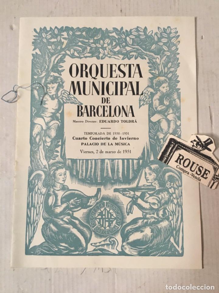 Cat&aacute;logos de M&uacute;sica: ANTIGUO PROGRAMA DE MUSICA - ORQUESTA MUNICIPAL DE BARCELONA maestro EDUARDO TOLDR&Aacute; temporada 1950-5