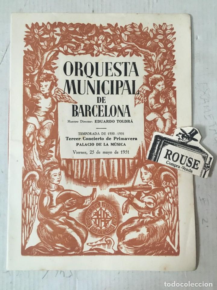 Cat&aacute;logos de M&uacute;sica: ANTIGUO PROGRAMA DE MUSICA - ORQUESTA MUNICIPAL DE BARCELONA maestro EDUARDO TOLDR&Aacute; temporada 1950-5