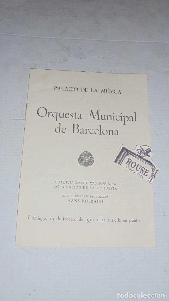 Cat&aacute;logos de M&uacute;sica: ANTIGUO PROGRAMA DE MUSICA - PALACIO DE LA MUSICA , ORQUESTA MUNICIPAL DE BARCELONA MAESTRO HANS ROS