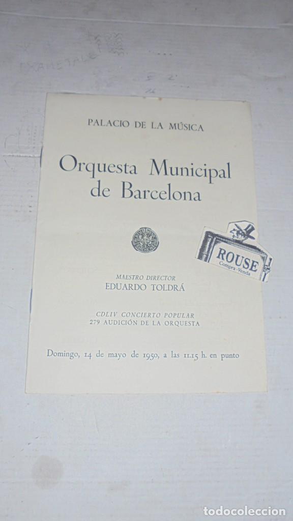 Cat&aacute;logos de M&uacute;sica: ANTIGUO PROGRAMA DE MUSICA - PALACIO DE LA MUSICA , ORQUESTA MUNICIPAL DE BARCELONA MAESTRO EDUARDO