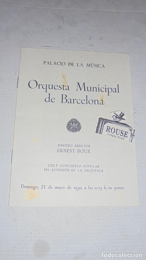 Cat&aacute;logos de M&uacute;sica: ANTIGUO PROGRAMA DE MUSICA - PALACIO DE LA MUSICA , ORQUESTA MUNICIPAL DE BARCELONA MAESTRO ERNEST