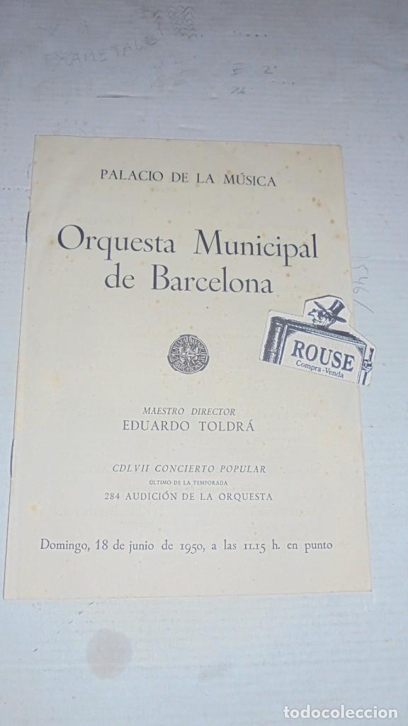 Cat&aacute;logos de M&uacute;sica: ANTIGUO PROGRAMA DE MUSICA - PALACIO DE LA MUSICA , ORQUESTA MUNICIPAL DE BARCELONA MAESTRO EDUARDO