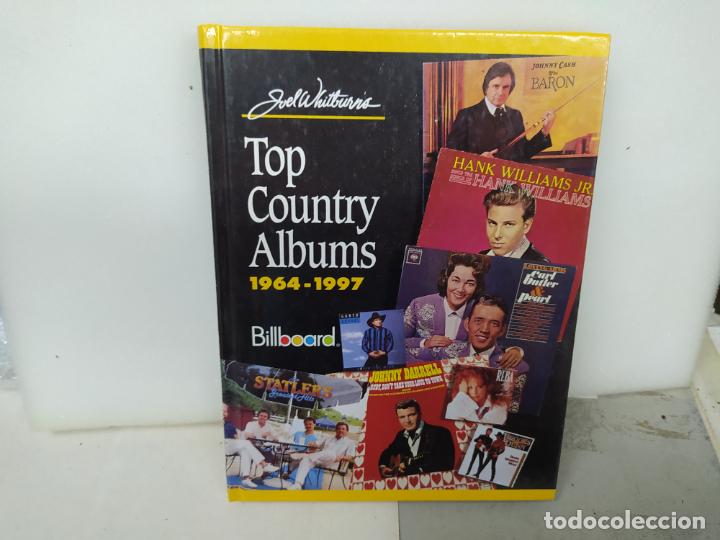 Cat&aacute;logos de M&uacute;sica: LIBRO CATALOGO MUSICA TOP COUNTRY ALBUMS 1964 1997 JOEL WHITBURN