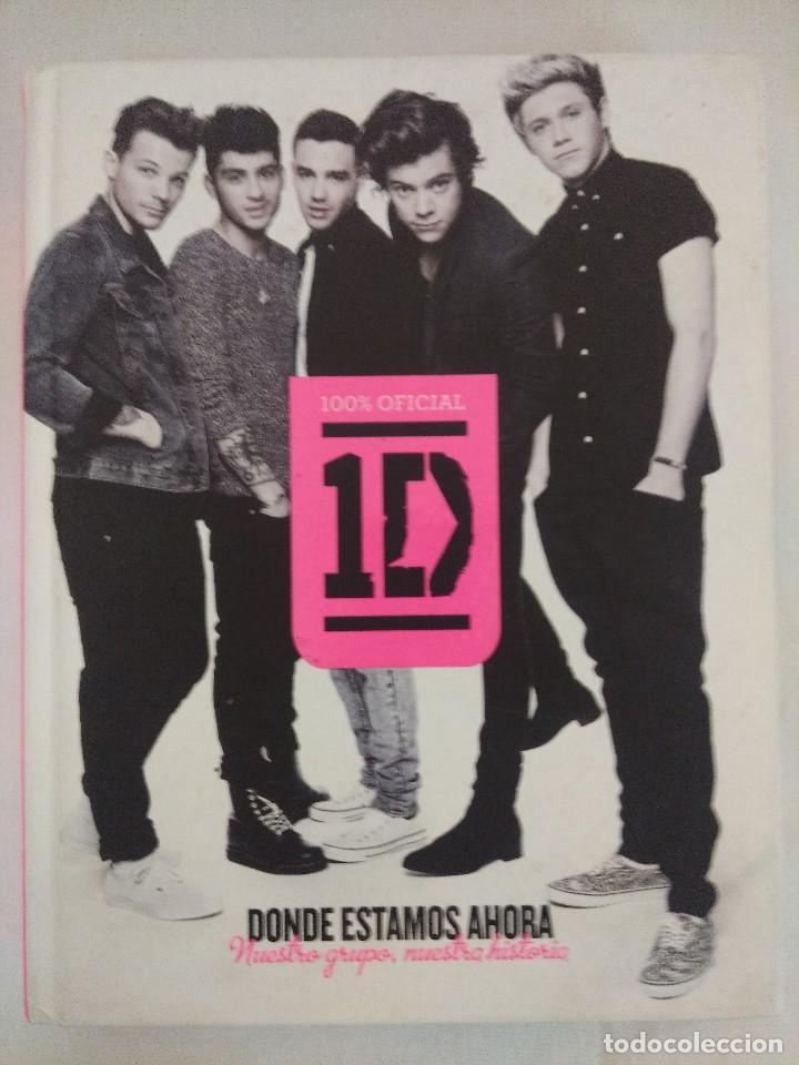 Cat&aacute;logos de M&uacute;sica: LIBRO/ONE DIRECTION/DONDE ESTAMOS AHORA-NUESTRO GRUPO NUESTRA HISTORIA.