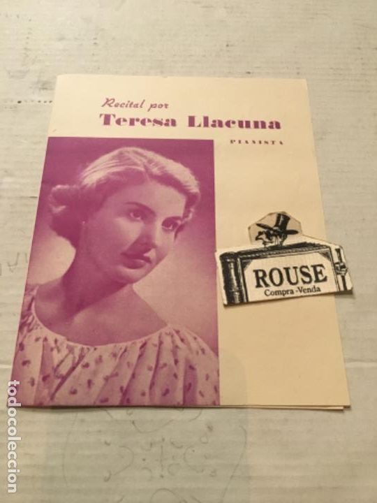 Cat&aacute;logos de M&uacute;sica: ANTIGUO PROGRAMA DE M&Uacute;SICA recital TERESA LLACUNA pianista 8 diciembre 1950 palacio de la m&uacute;sica - 4