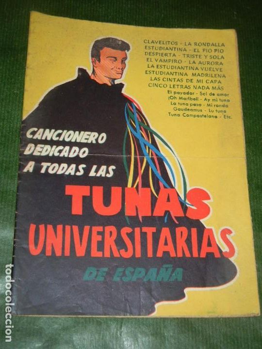 Cat&aacute;logos de M&uacute;sica: CANCIONERO N&ordm; 100 DEDICADO A TODAS LAS TUNAS UNIVERSITARIAS DE ESPA&Ntilde;A. ED. ALAS 1961