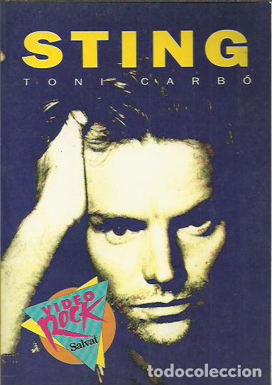 Cat&aacute;logos de M&uacute;sica: Toni Carb&oacute;-Sting.Video Rock Salvat.1990.