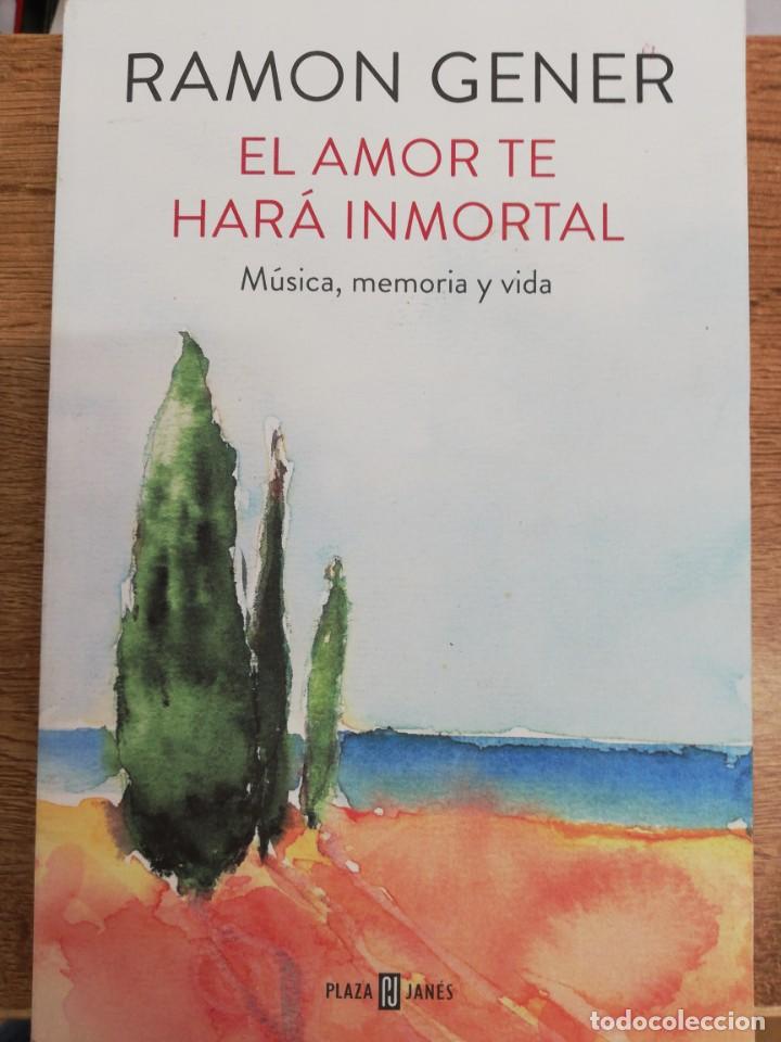 Catalogues de Musique: RAM&Oacute;N GENER. EL AMOR TE HAR&Aacute; INMORTAL. 1&ordf; EDICION