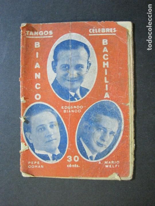 Cat&aacute;logos de M&uacute;sica: TANGOS CELEBRES-BIANCO,BACHILIA,EDUARDO BIANCO,PEPE COHAN Y MARIO MELFI-A&Ntilde;O 1928-VER FOTOS-(K-386)