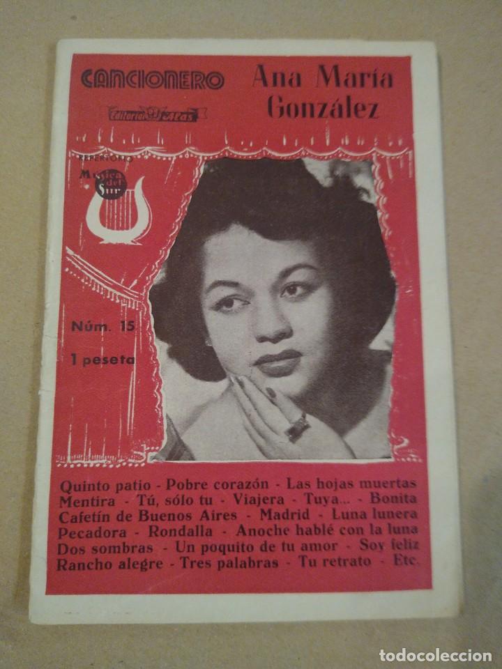 Cat&aacute;logos de M&uacute;sica: CANCIONERO ,- ANA MARIA GONZALEZ , N&ordm; 15 ,- A&Ntilde;OS 50 ,- EDIORIAL ALAS