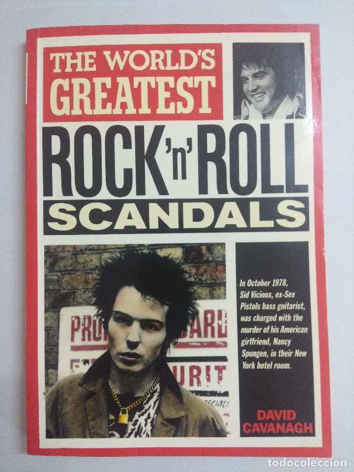 Music Catalogs: ROCK AND ROLL SCANDALS/THE WORLDS GREATEST/DAVID CAVANAGH/EDICION INGLESA.