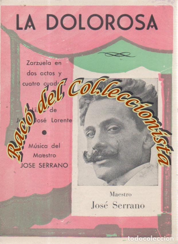 Cat&aacute;logos de M&uacute;sica: LA DOLOROSA, ZARZUELA, JUAN JOSE LORENTE, MUSICA DE JOSE SERRANO