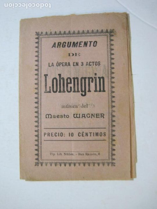 Cat&aacute;logos de M&uacute;sica: LOHENGRIN-WAGNER-ARGUMENTO DE LA OPERA-VER FOTOS-(K-688)