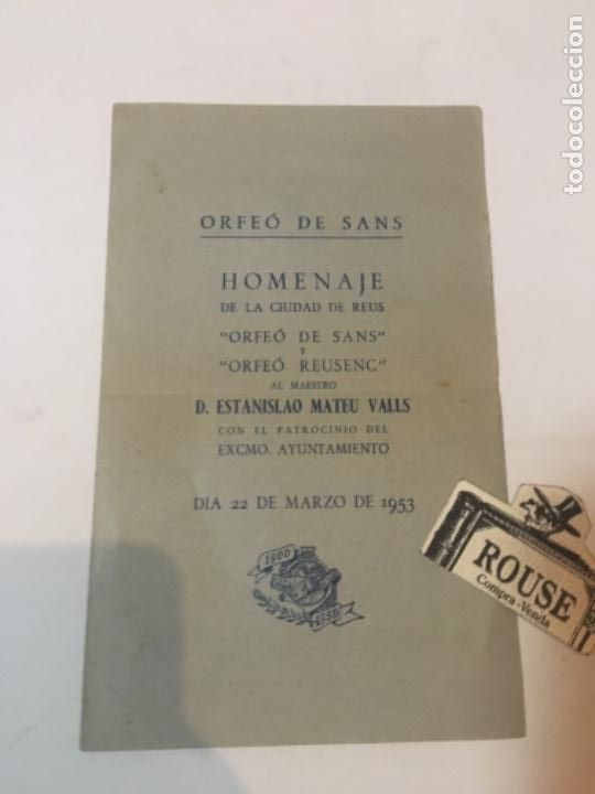 Catalogues de Musique: REUS - PROGRAMA ORFEO DE SANS HOMENAJE A LA CIUDAD DE REUS ORFEO DE SANS Y ORFEO REUSENC AL MAESTRO