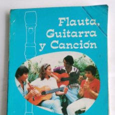 Catálogos de Música: FLAUTA GUITARRA Y CANCIÓN MÉTODO PROGRESIVO. Lote 223644785