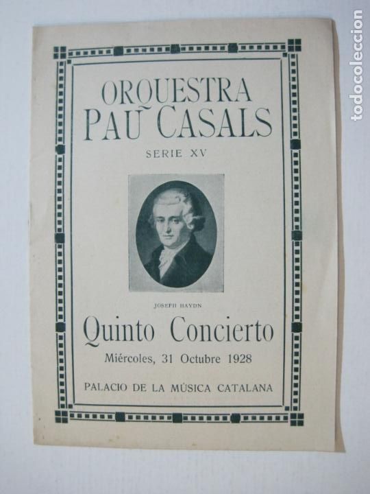Catalogues de Musique: BARCELONA-ORQUESTRA PAU CASALS-QUINTO CONCIERTO-OCTUBRE 1928-PROGRAMA ANTIGUO-VER FOTOS-(K-977)