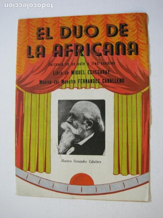Cat&aacute;logos de M&uacute;sica: EL DUO DE LA AFRICANA-MAESTRO FERNANDEZ CABALLERO-ZARZUELA EN UN ACTO Y 3 CUADROS-VER FOTOS-(K-982)