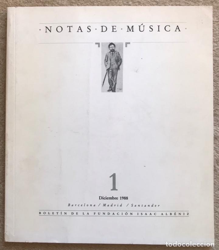 Catalogues de Musique: Bolet&iacute;n Notas de M&uacute;sica N&deg; 1 (Diciembre 1988) Fundaci&oacute;n Isaac Alb&eacute;niz (Santander, Madrid, Barcelona