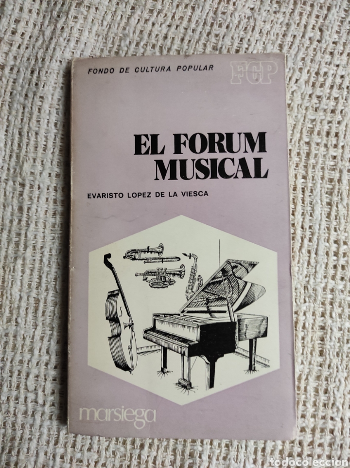 Catalogues de Musique: EL FORUM MUSICAL / EVARISTO LOPEZ DE LA VIESCA
