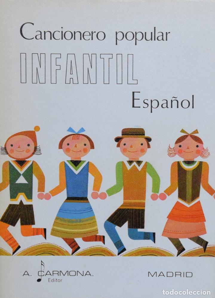 Catalogues de Musique: CANCIONERO POPULAR INFANTIL ESPA&Ntilde;OL - Juan HIDALGO MONTOYA