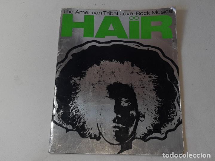 Catalogues de Musique: ANTIGUO LIBRO HAIR EL MUSICAL : THE AMERICAN TRIBAL LOVE - ROCK MUSICAL - POLYDOR A&Ntilde;O 1968 LETRAS