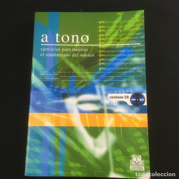 Catalogues de Musique: A TONO-EJERCICIOS PARA MEJORAR EL RENDIMIENTO DEL M&Uacute;SICO-JAUME ROSSET LLOBET-EDITORIAL PAIDOTRIBO