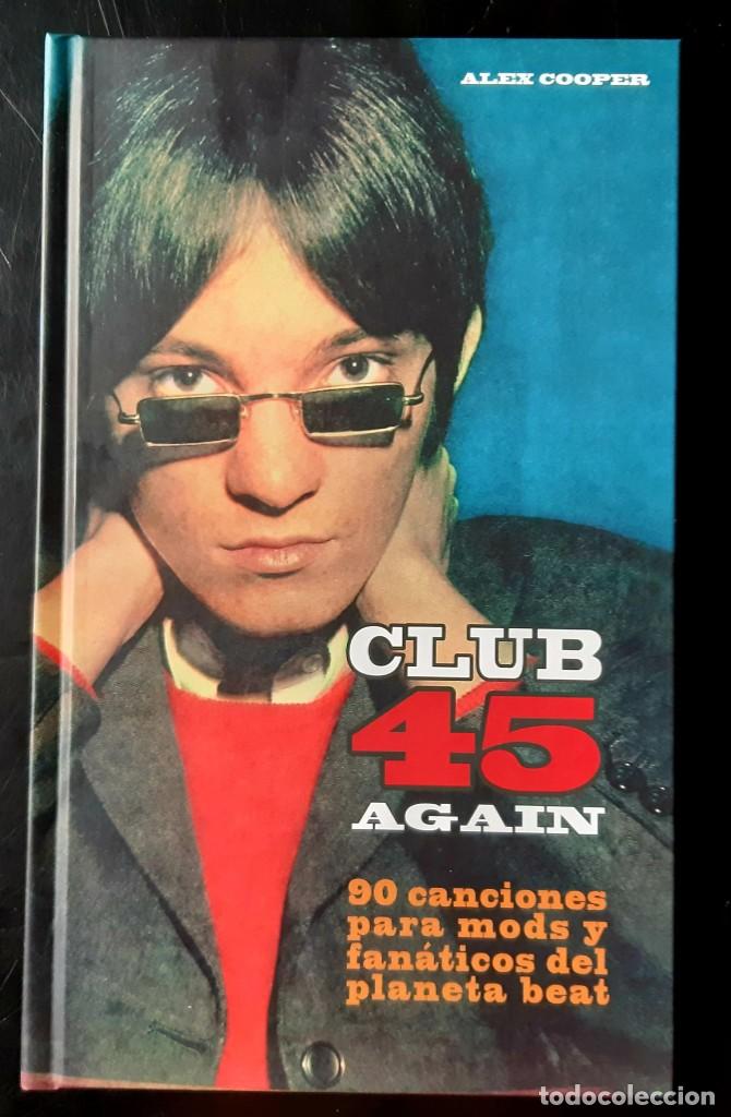 Catalogues de Musique: CLUB 45 AGAIN - Libro - Mod - Beat - Alex Cooper