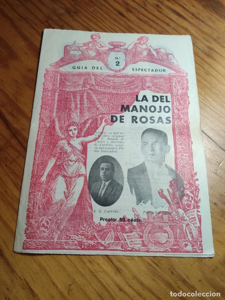 Catalogues de Musique: LA DEL MANOJO DE ROSAS-GUIA DEL ESPECTADOR-N&ordm; 2-SAINETE-MAESTRO PABLO SOLOZABAL-C. CARRE&Ntilde;O