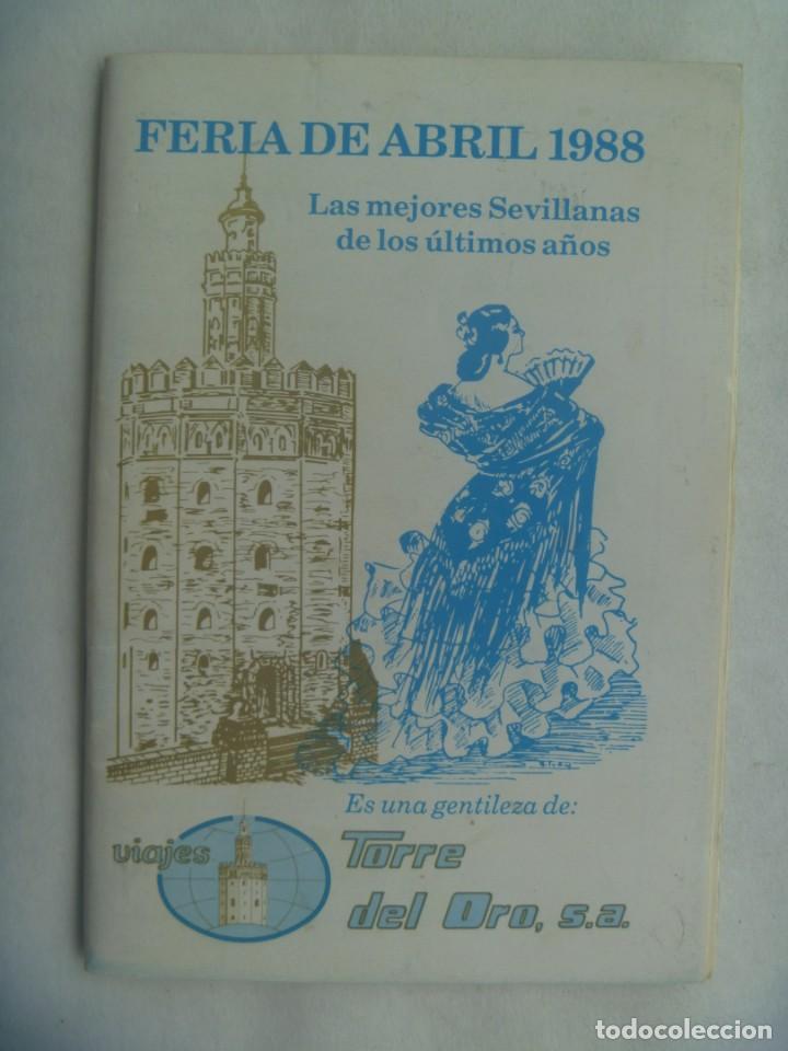 Musikkataloge: FERIA DE ABRIL 1988: LAS MEJORES SEVILLANAS DE LOS ULTIMOS A&Ntilde;OS. VIAJES TORRE DEL ORO. COPE SEVILLA
