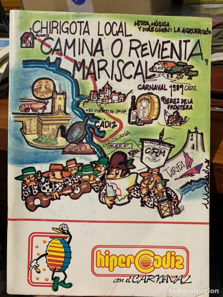 Catalogues de Musique: Carnaval C&aacute;diz 1989 libreto chirigota Camina o revienta Mariscal