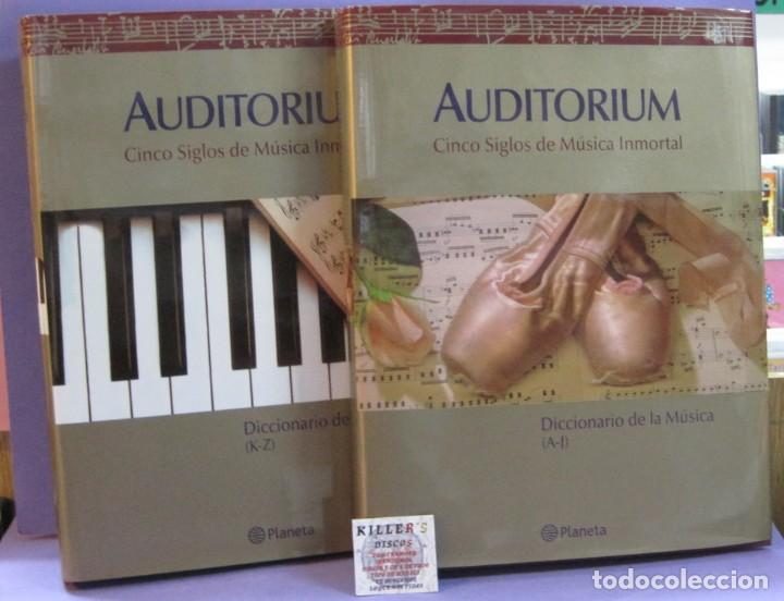 Catalogues de Musique: Auditorium - Cinco Siglos de M&uacute;sica Inmortal - Diccionario de la m&uacute;sica / 2 vol&uacute;menes Planeta