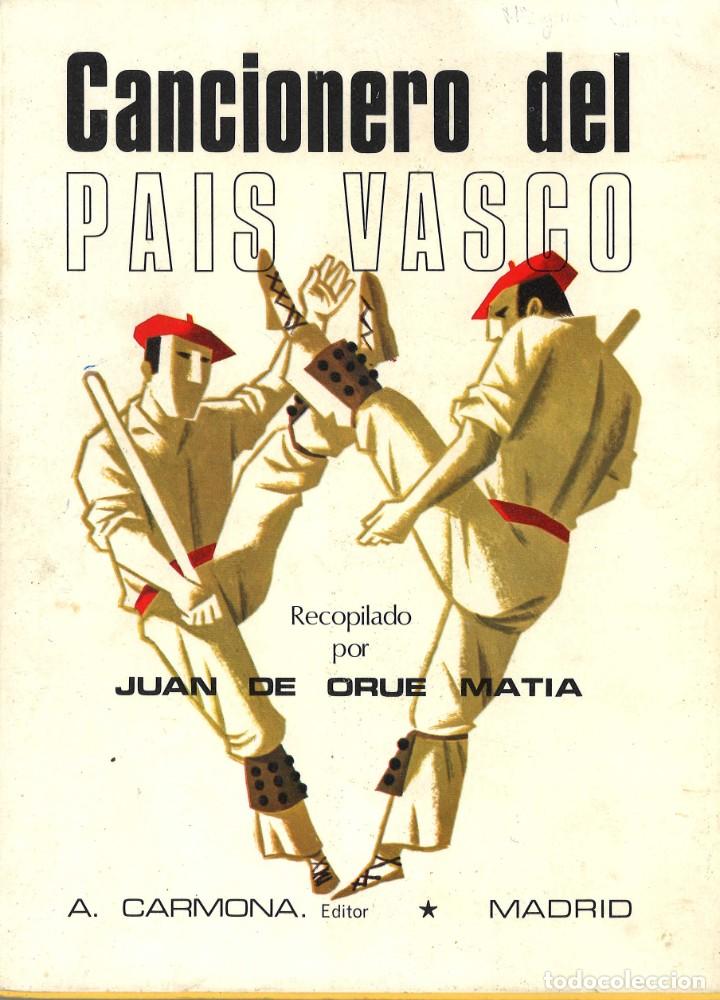 Catalogues de Musique: Cancionero del Pa&iacute;s Vasco.Juan de Orue Matia. 1980