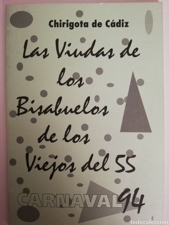 Cat&aacute;logos de M&uacute;sica: LAS VIUDAS DE LOS BISABUELOS - Libreto Chirigota Carnaval C&aacute;diz 1994