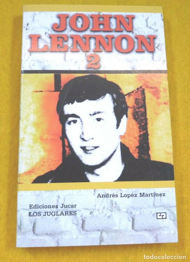 Cat&aacute;logos de M&uacute;sica: LIBRO - JOHN LENNON - 2 - Andres Lopez - Los Juglares - Ediciones Jucar &ccedil;