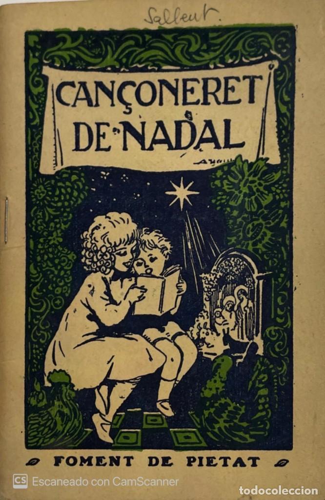 Catalogues de Musique: CAN&Ccedil;ONERET DE NADAL. Barcelona, Foment de Pietat, Editorial Balmes, 1954. Texto en catal&aacute;n.
