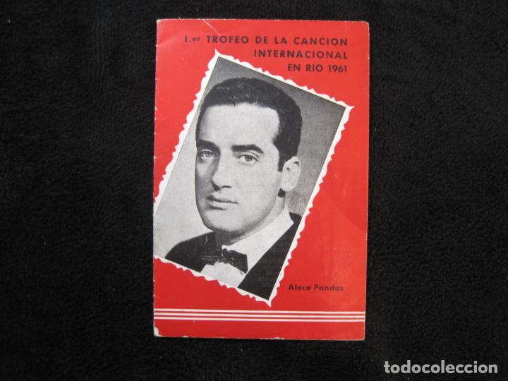 Catalogues de Musique: ALECO PANDAS-1ER TROFEO DE LA CANCION INTERNACIONAL RIO 1961-LIBRETO-VER FOTOS-(78.536)