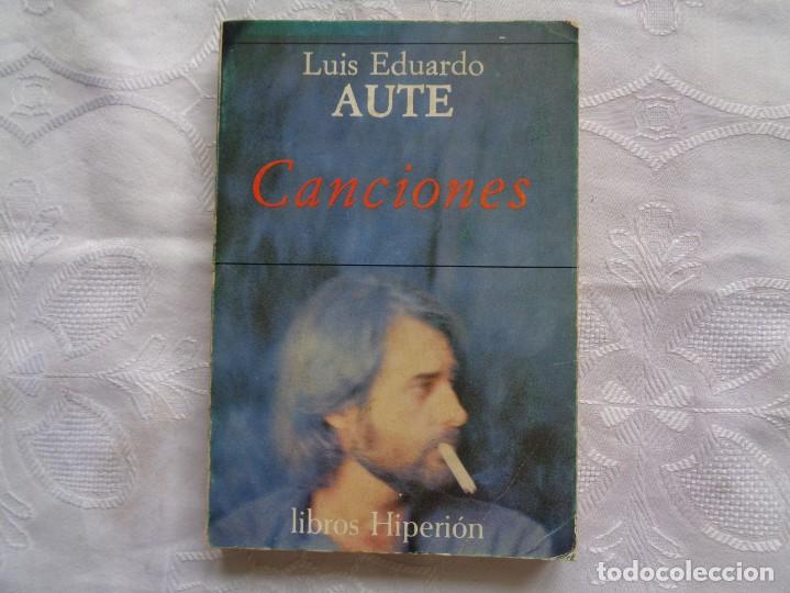Catalogues de Musique: LUIS EDUARDO AUTE. CANCIONES. 1980. PR&Oacute;LOGO DE ANTONI BATISTA.
