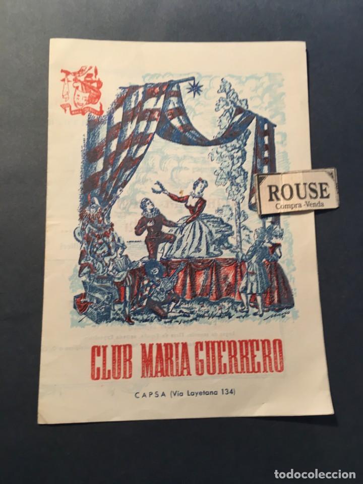 Cat&aacute;logos de M&uacute;sica: PROGRAMA TEATRO CAPSA , BARCELONA CLUB MARIA GUERRERO MARZO 1955 CUANDO LA SUEGRA ES LA OTRA.....