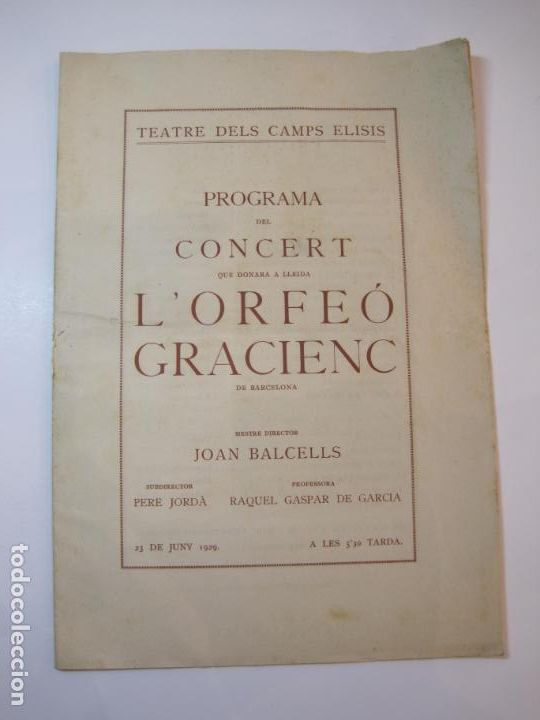 Cat&aacute;logos de M&uacute;sica: BARCELONA-TEATRE DELS CAMPS ELISIS-PROGRAMA CONCERT ORFEO GRACIENC-JUNY 1929-VER FOTOS-(K-2435)