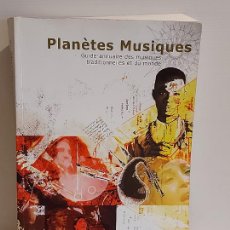 Catálogos de Música: PLANÈTES MUSIQUES / GUIDE-ANNUAIRE DES MUSIQUES TRADITIONELLES ET DU MONDE / OCASIÓN !!. Lote 257961660