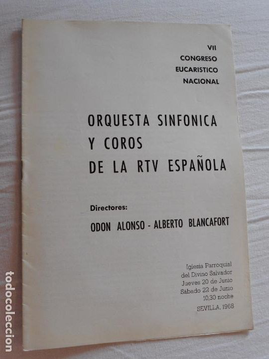Cat&aacute;logos de M&uacute;sica: ORQUESTA SINFONICA RTV.ODON ALONSO.ALBERTO BLANCAFORT.SEVILLA 1968.ANGELES CHAMORRO.BARUCH GRABOWSKI